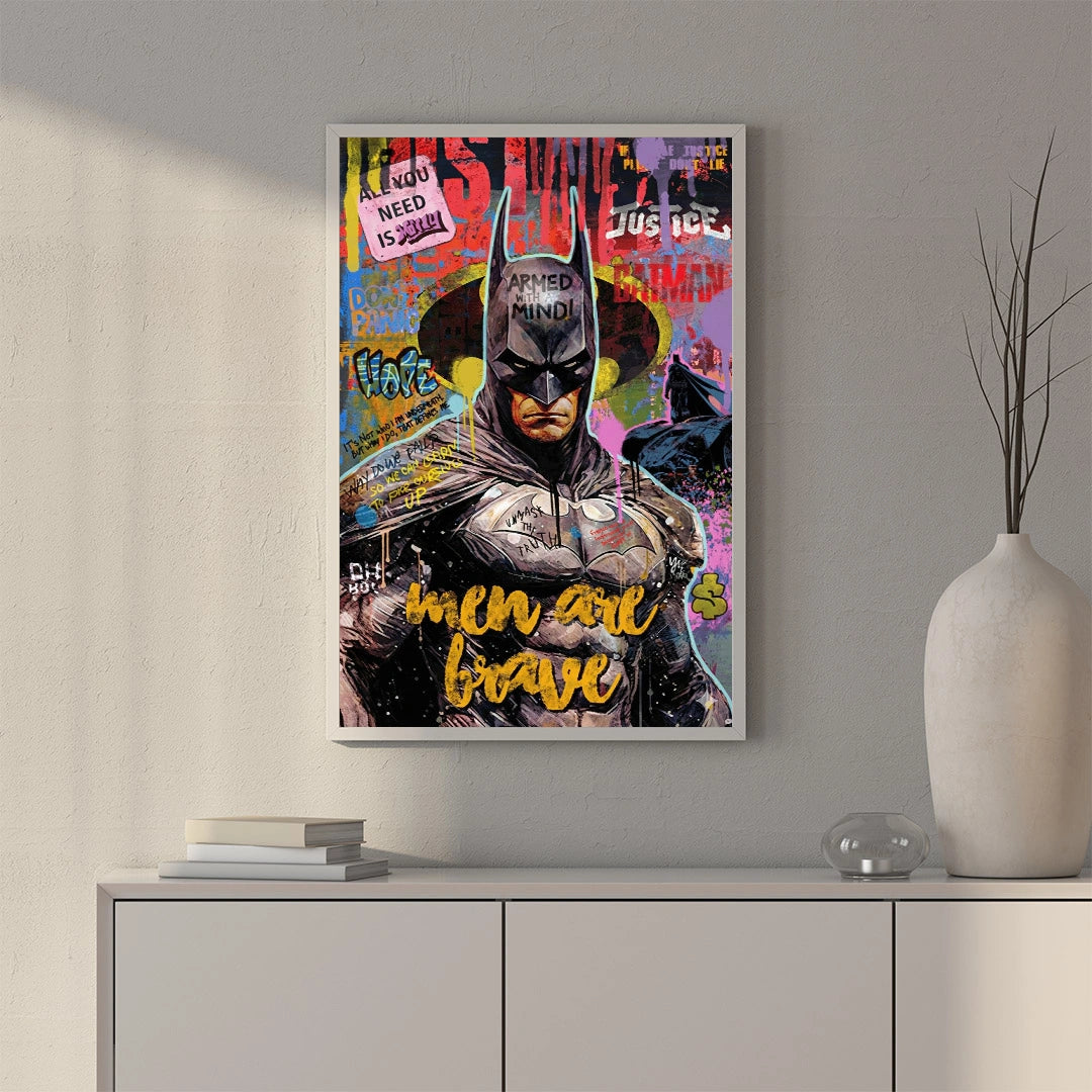 Batman Graffiti Art – Men Are Brave Poster