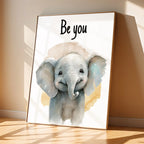 Be You Elephant – Inspirational Nursery Wall Art