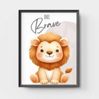 Be Brave Lion – Cute Kids Motivational Wall Art