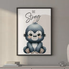 Be Strong Monkey – Cute Kids Motivational Wall Art