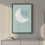 I Love You to the Moon & Back – Cute Kids Nursery Wall Art