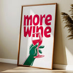 More Wine Please – Bold Typography Wall Art Poster