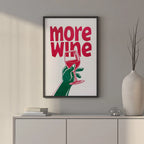 More Wine Please – Bold Typography Wall Art Poster