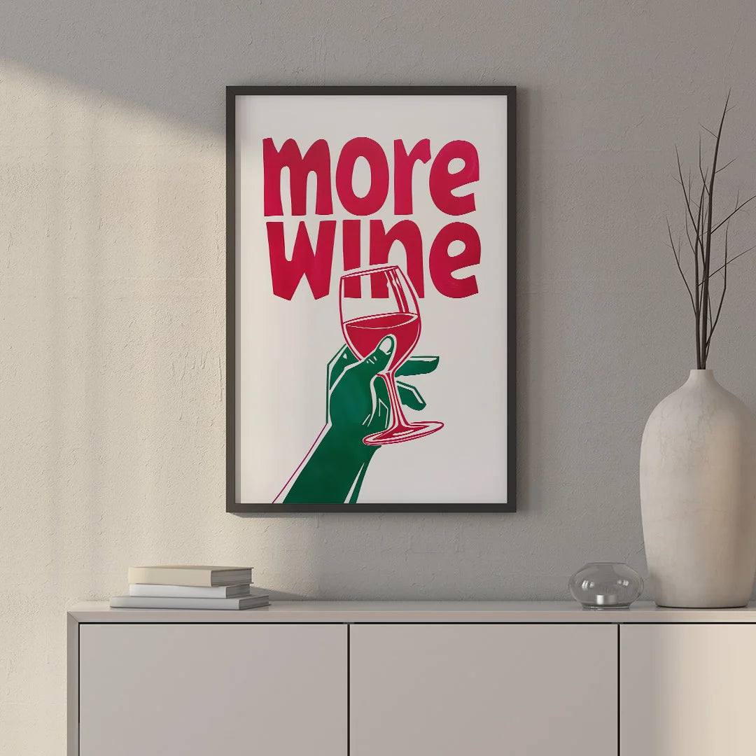 More Wine Please – Bold Typography Wall Art Poster