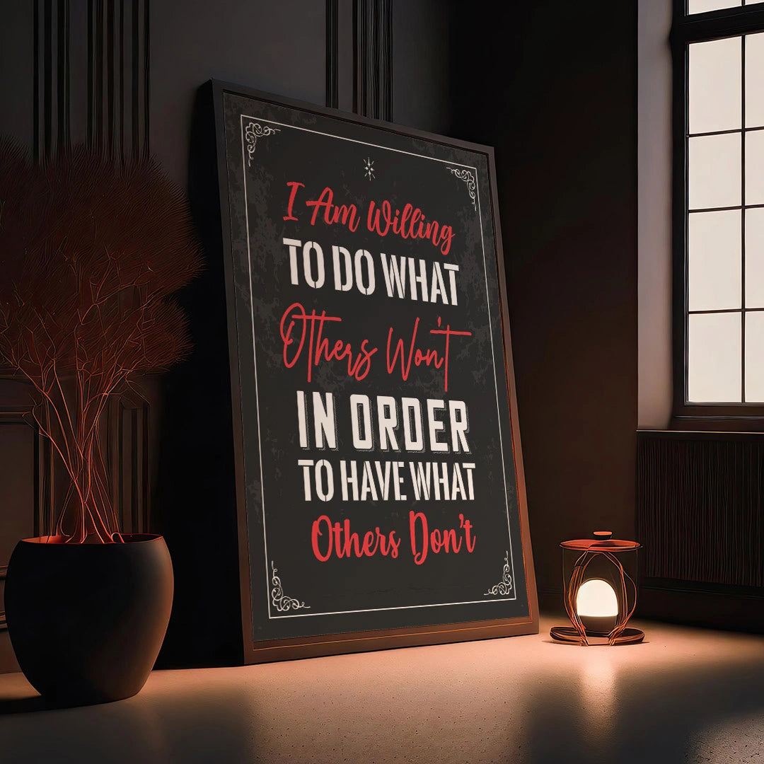 Do What Others Won’t