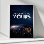 The World Is Yours