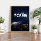 The World Is Yours
