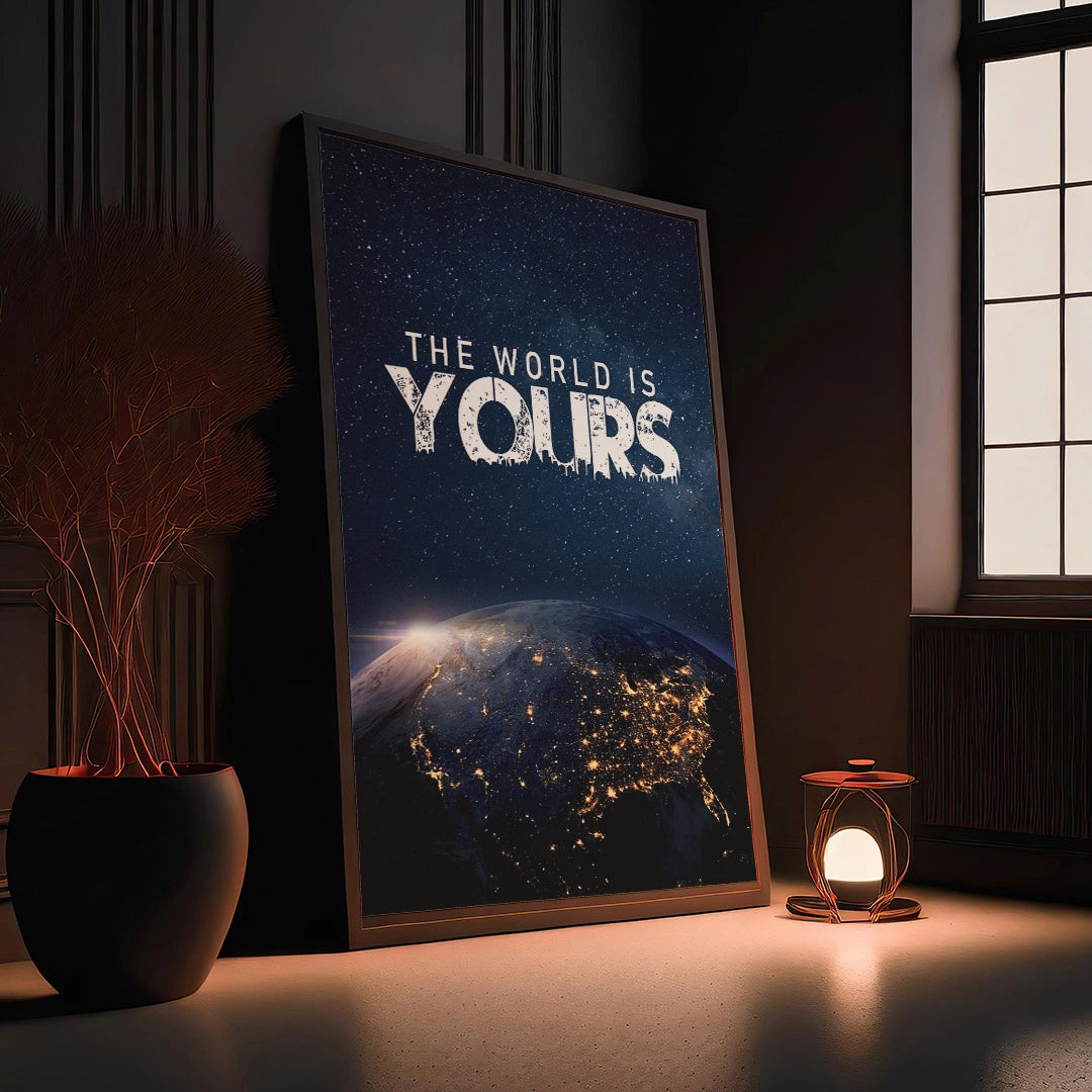 The World Is Yours